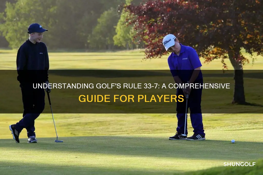 what is rule 33 7 in golf