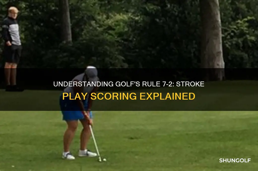 what is rule 7-2 in golf