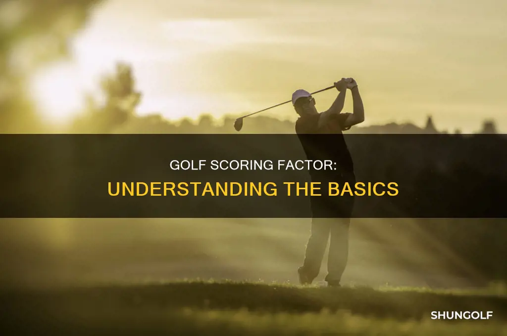 what is scoring factor in golf