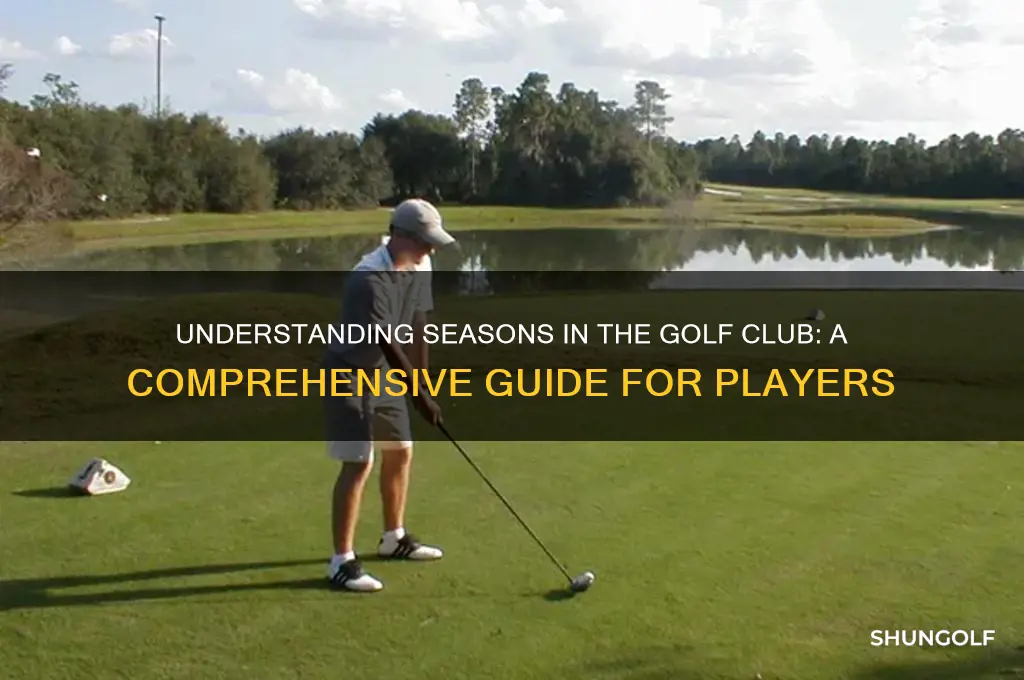 what is seasons on the golf club