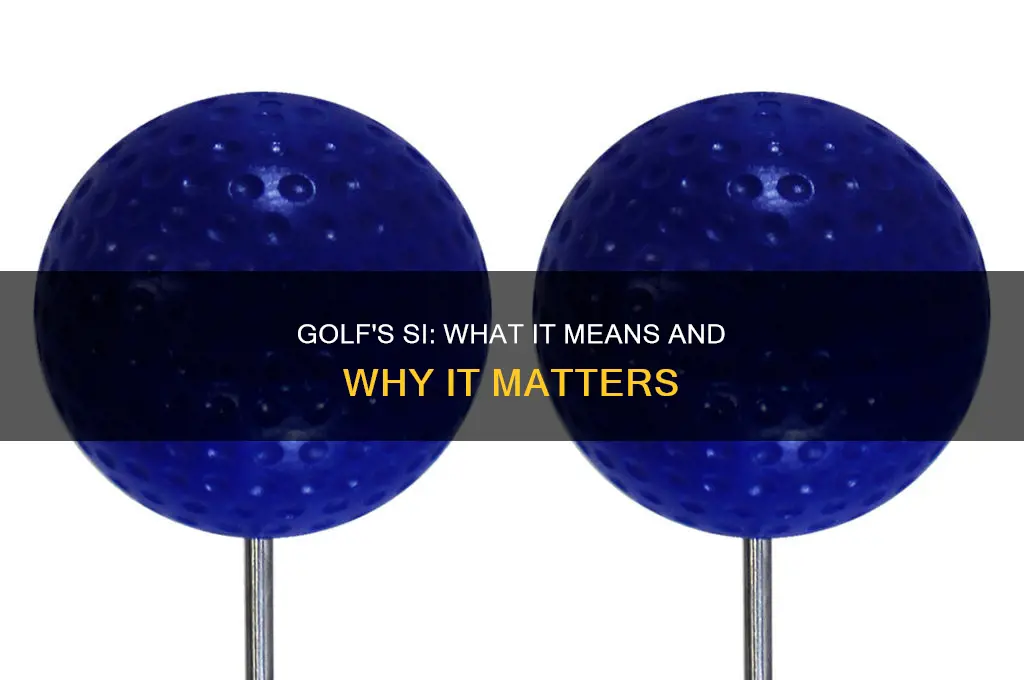 what is si in golf