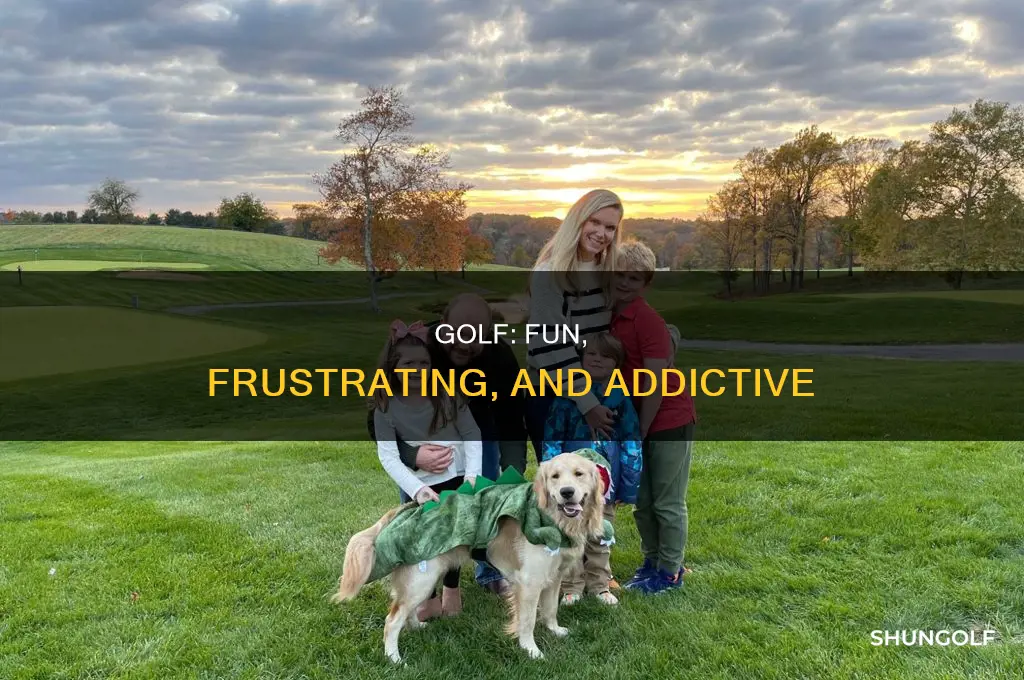 what is so fun about golf