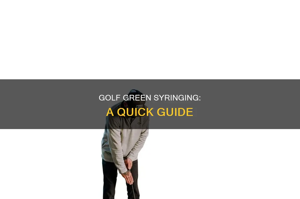 what is syringing golf greens