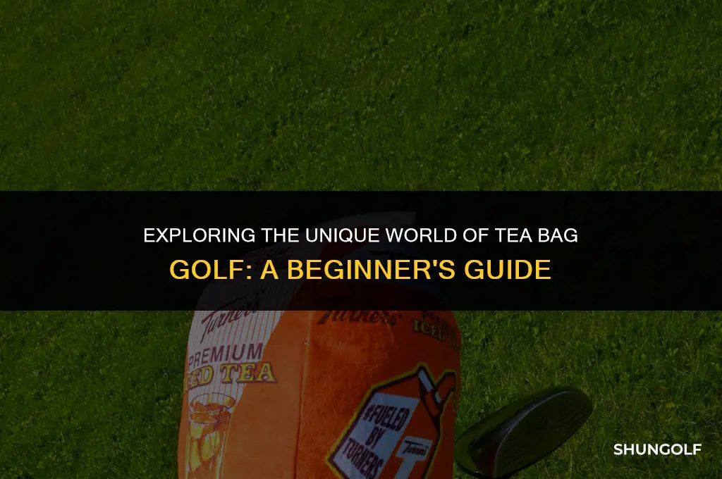 what is tea bag golf