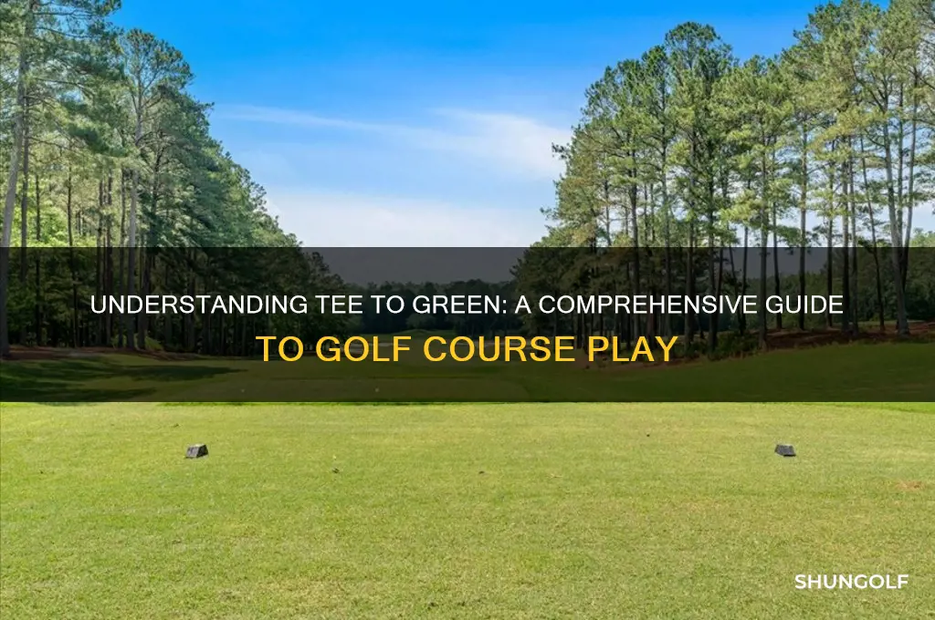 what is tee to green in golf