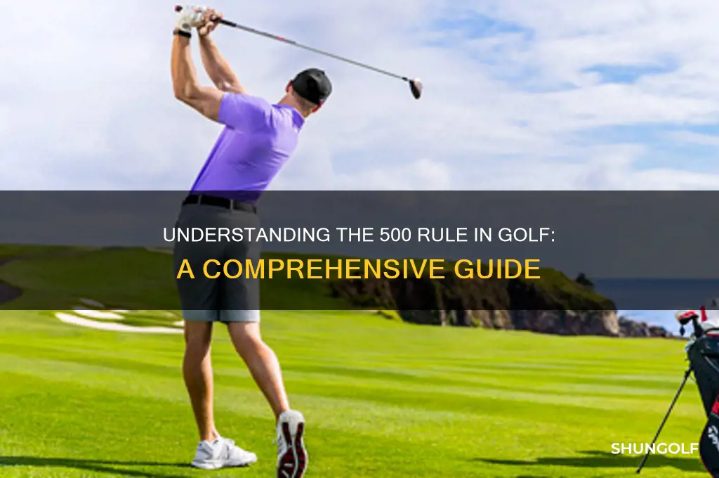 what is the 500 rule for golf