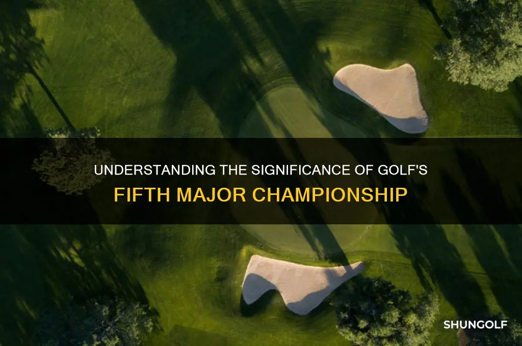 what is the 5th major in golf