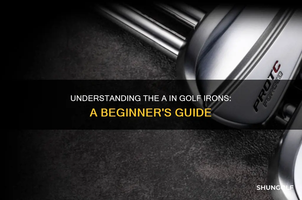 what is the a in golf iron