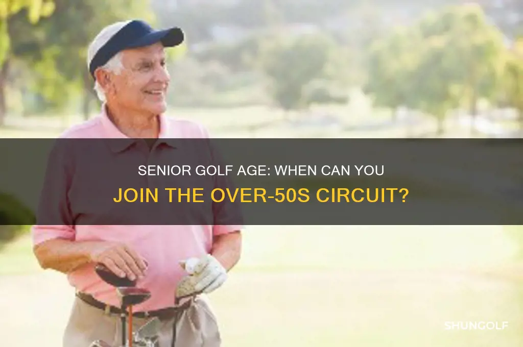 what is the age for seniors golf