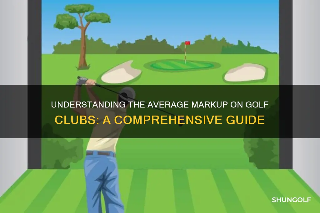 what is the average markup on golf clubs