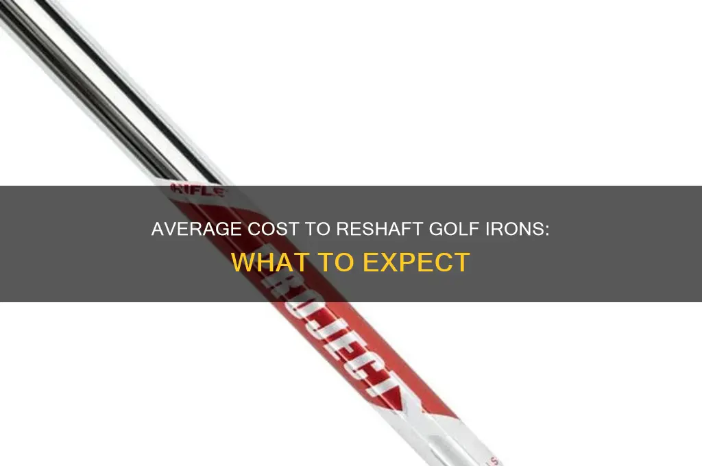 what is the average price to reshaft golf irons