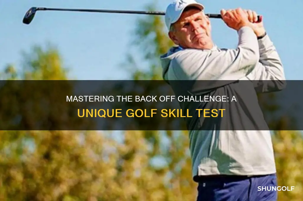 what is the back off challenge golf