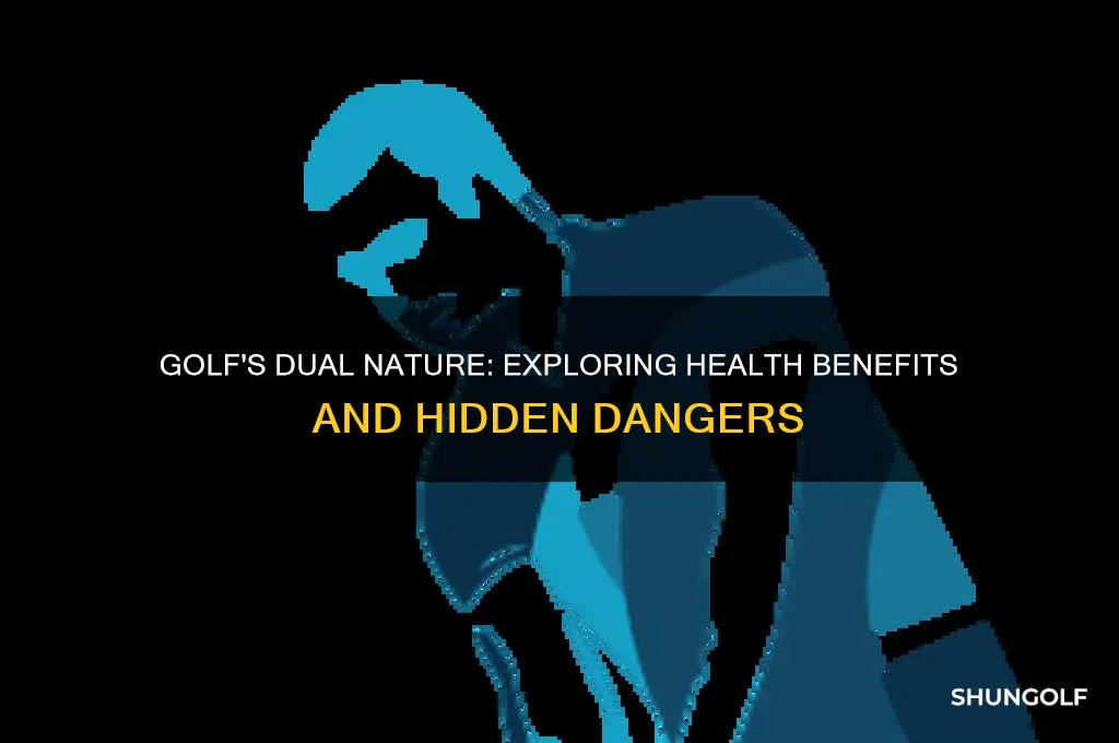what is the benefits and dangers of golf