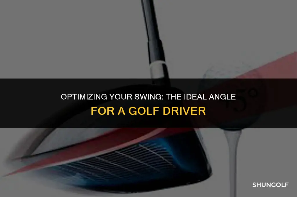 what is the best angle degree for golf driver