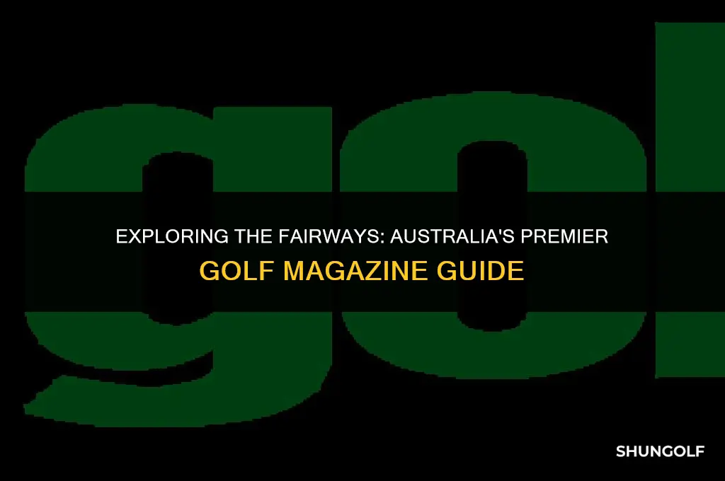 what is the best australian golf magazine