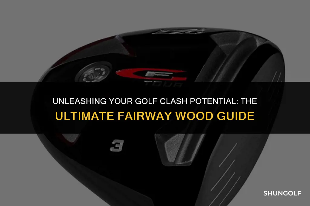 what is the best fairway wood in golf clash
