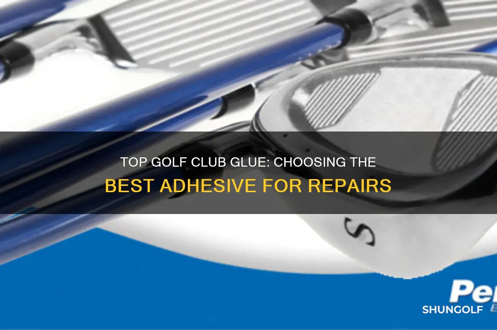 what is the best glue for golf clubs