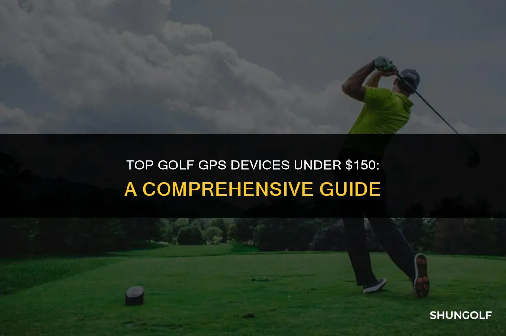 what is the best golf gps under 150