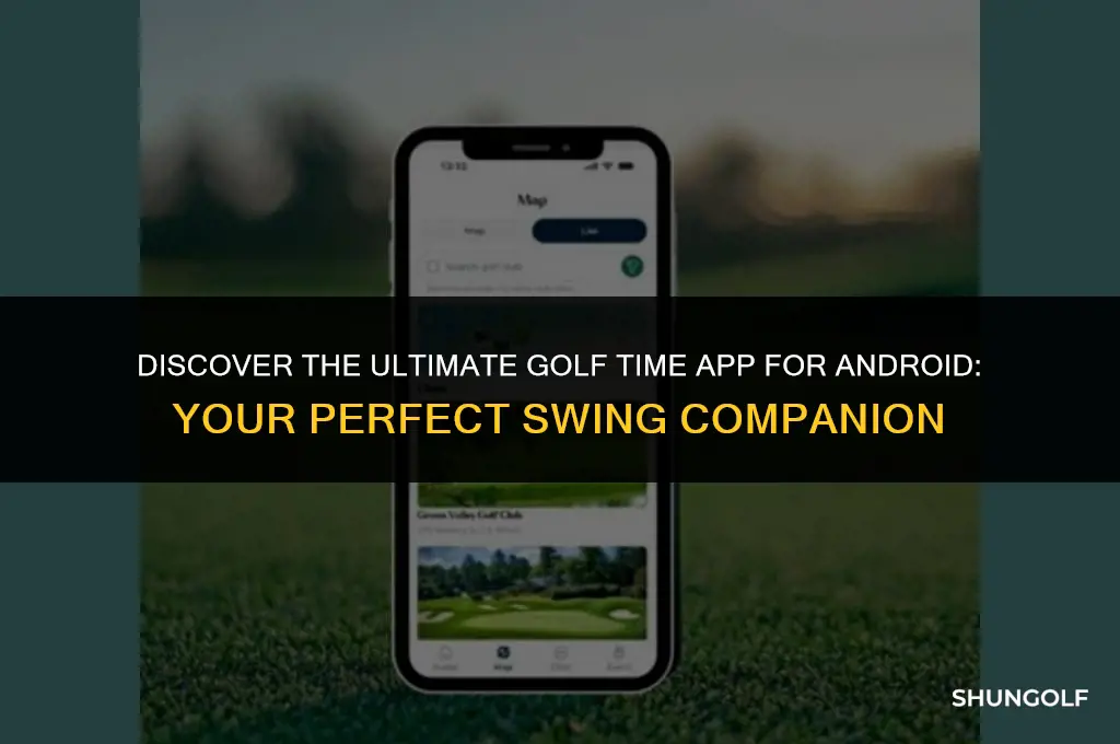 what is the best golf time app for android