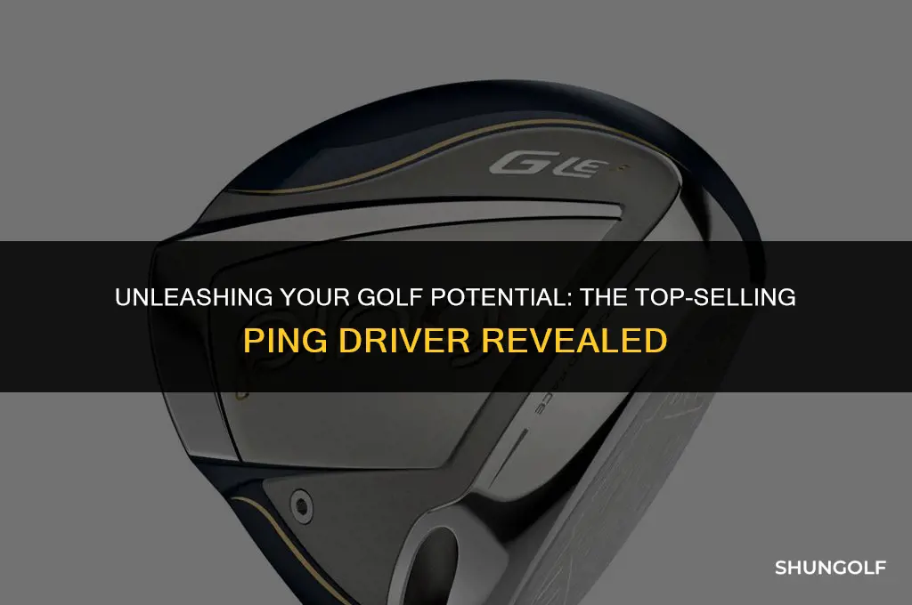 what is the best selling ping golf driver