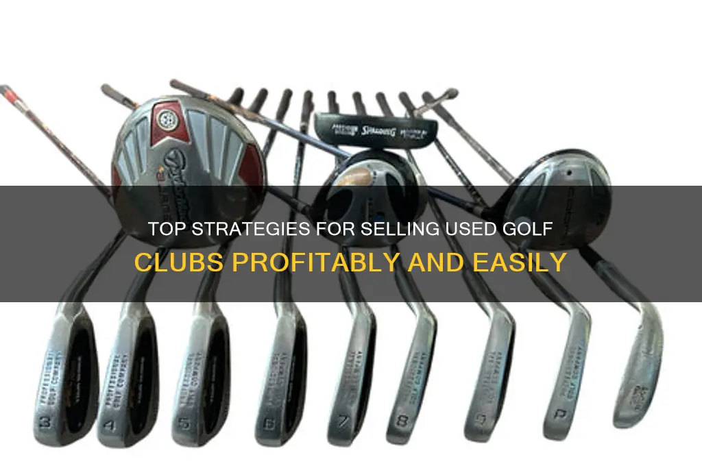 what is the best way to sell used golf clubs