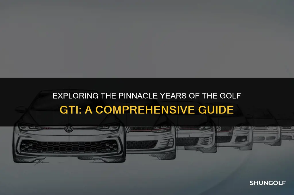 what is the best year for golf gti