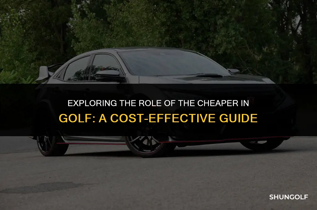 what is the cheaper used for in golf