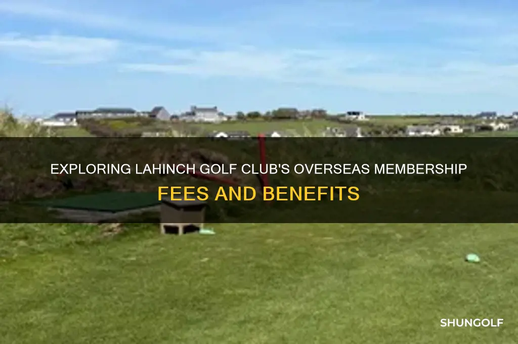 what is the cost of overseas golf membership at lahinch