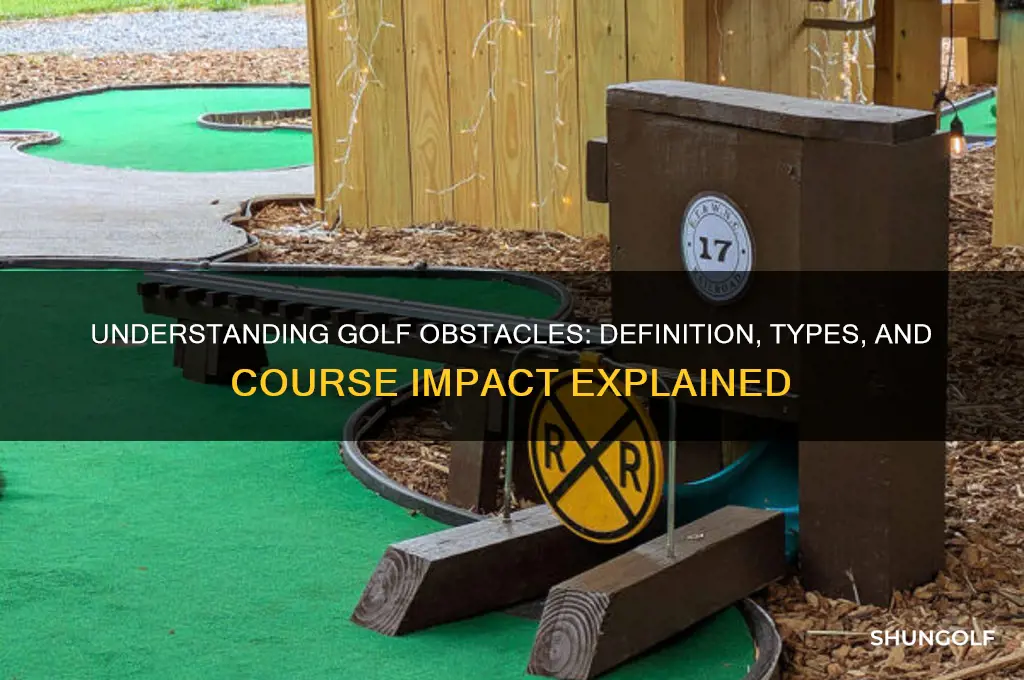 what is the definition of an obstacle in golf