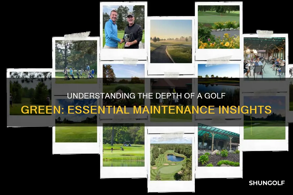 what is the depth of a golf green