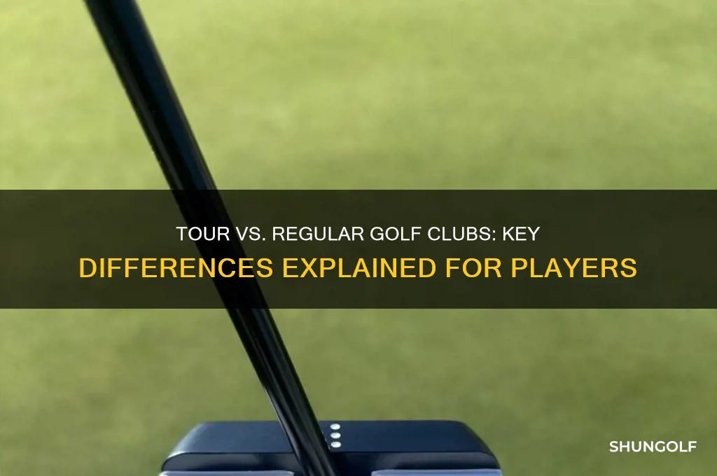 what is the difference between tour golf clubs and regular
