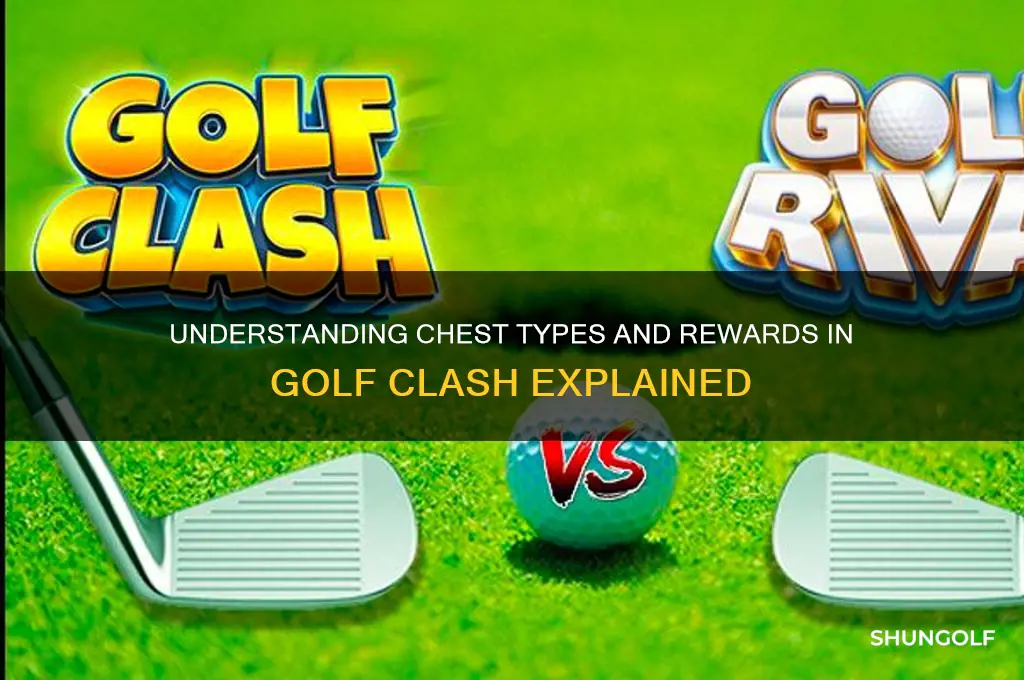 what is the difference in chests golf clash