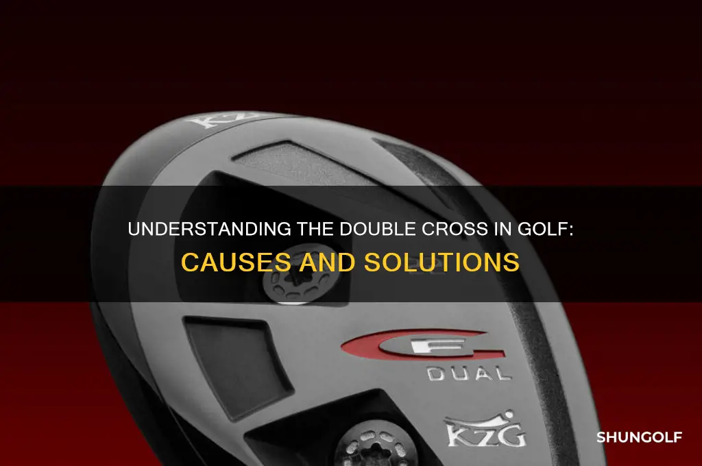 what is the double cross in golf