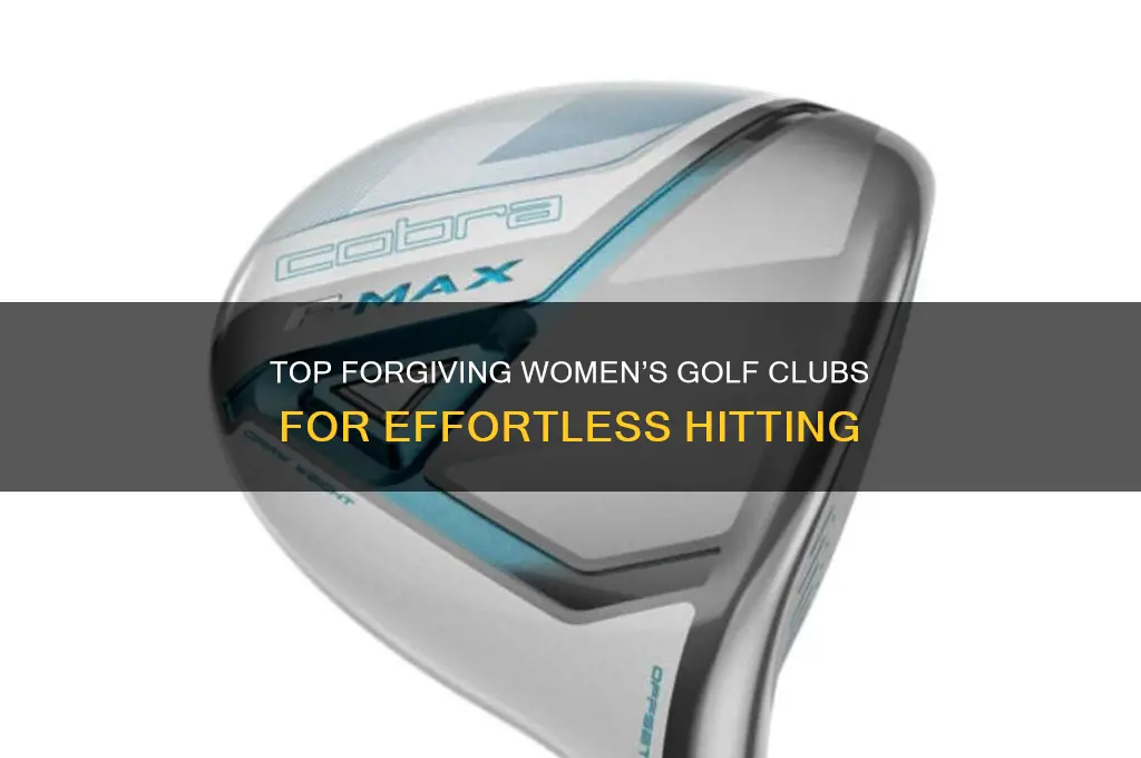 what is the easiest forgiving womens golf to hit