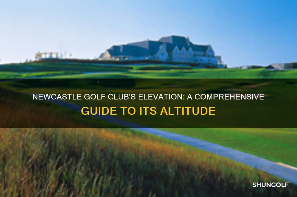 what is the elevation of the golf club at newcastle