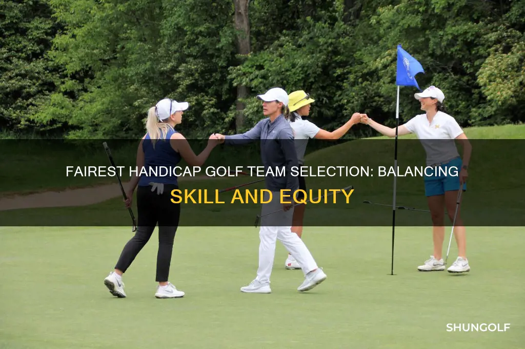 what is the fairest method of choosing handicapped golf teams