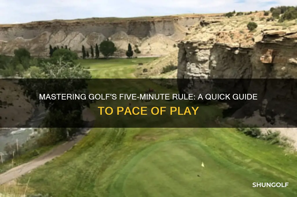 what is the five minute rule in golf