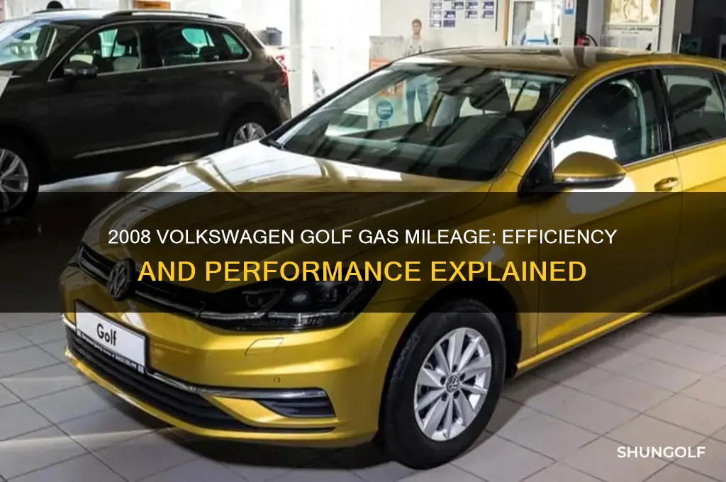 what is the gas mileage for a volkswagen golf 2008