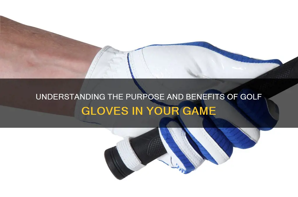 what is the glove for in golf