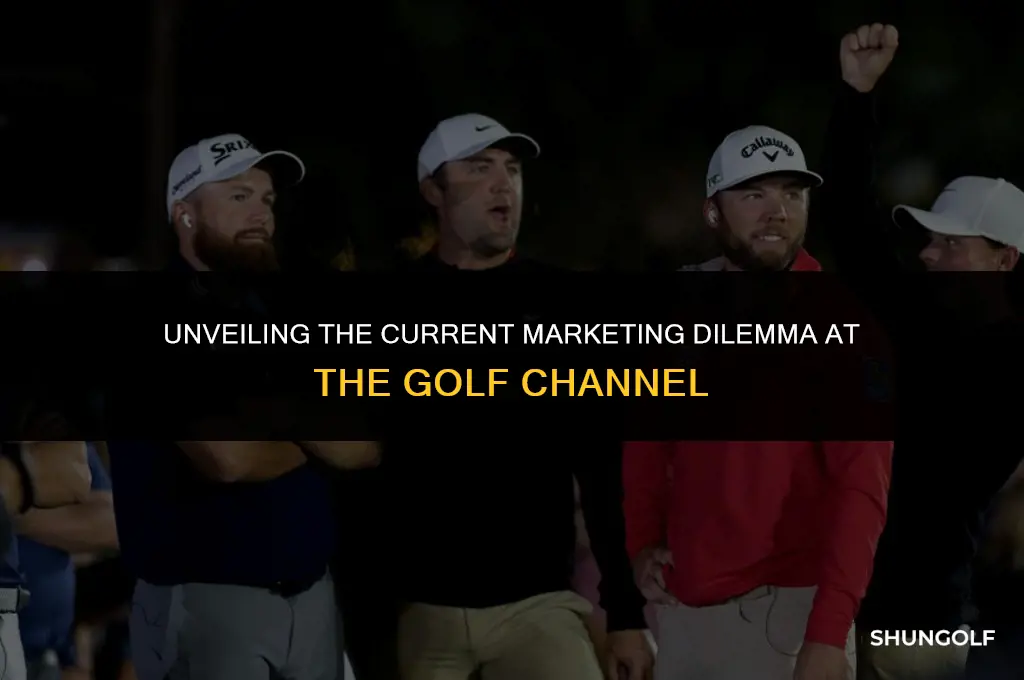 what is the golf channel marketing problem at this time