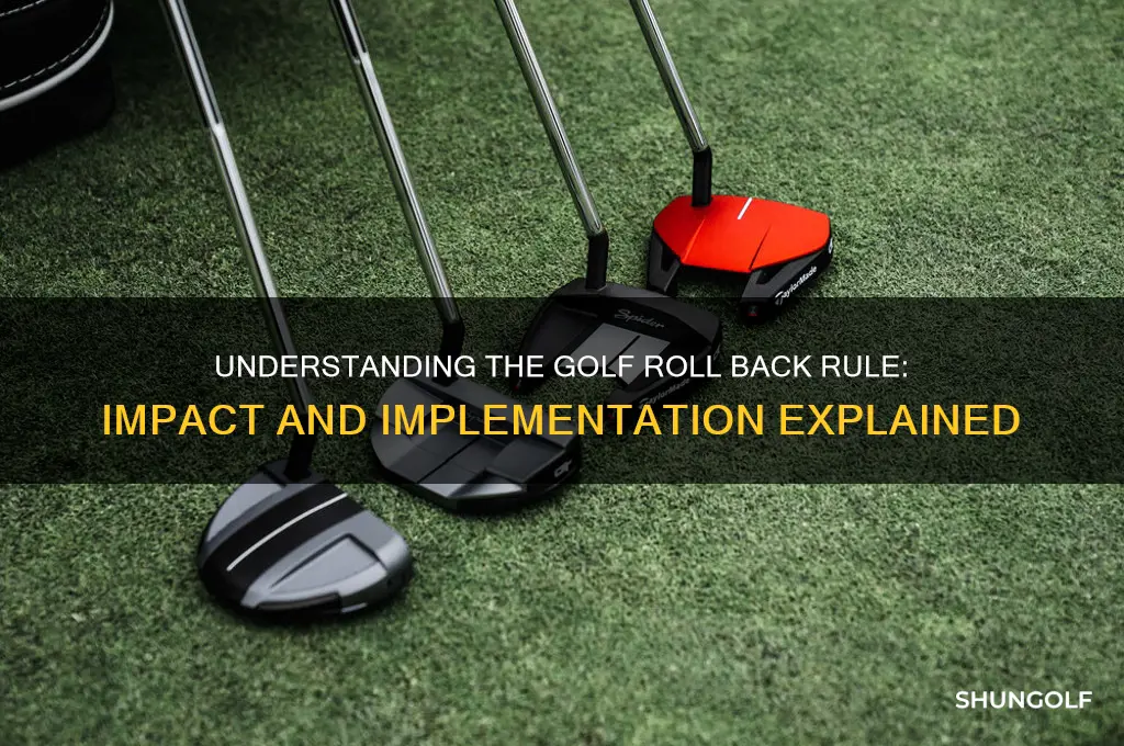 what is the golf roll back rule