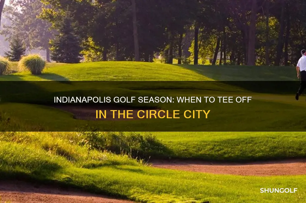 what is the golf season in indianapolis