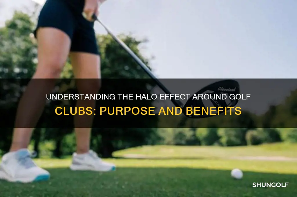 what is the halo around the golf club about