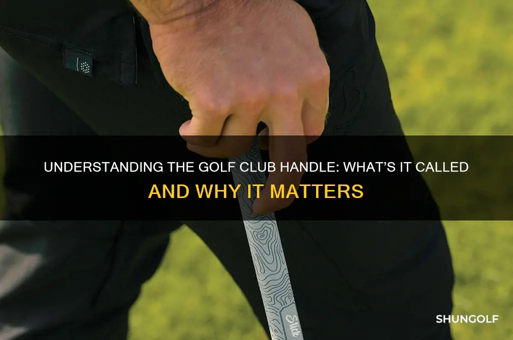 what is the handle of a golf club called