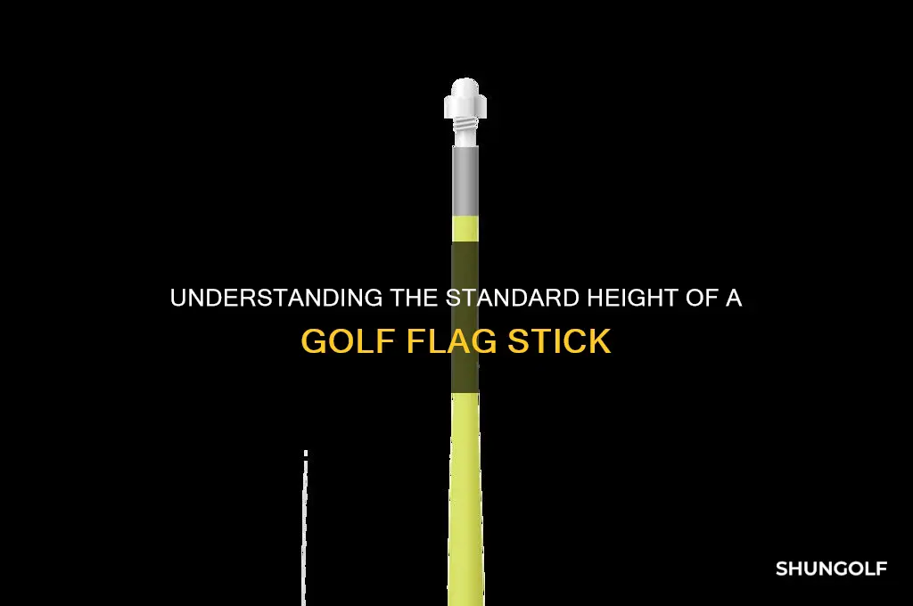 what is the height of a golf flag stick