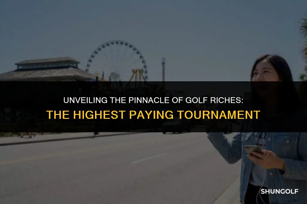 what is the highest paying golf tournament