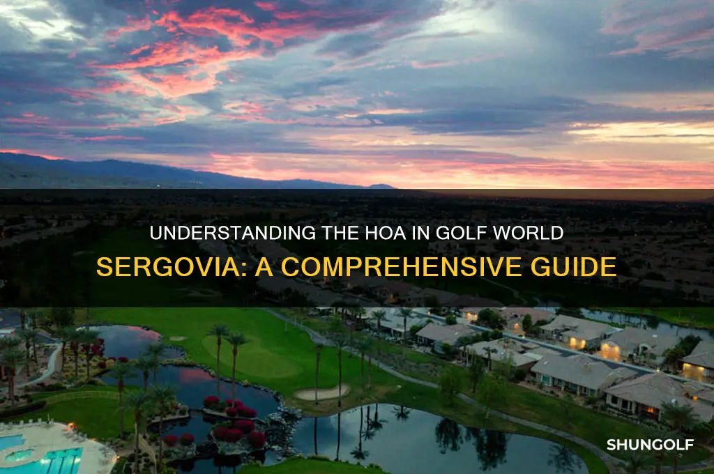 what is the hoa in in golf world sergovia