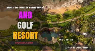 Latest Updates on Makena Resort and Golf Club's Developments