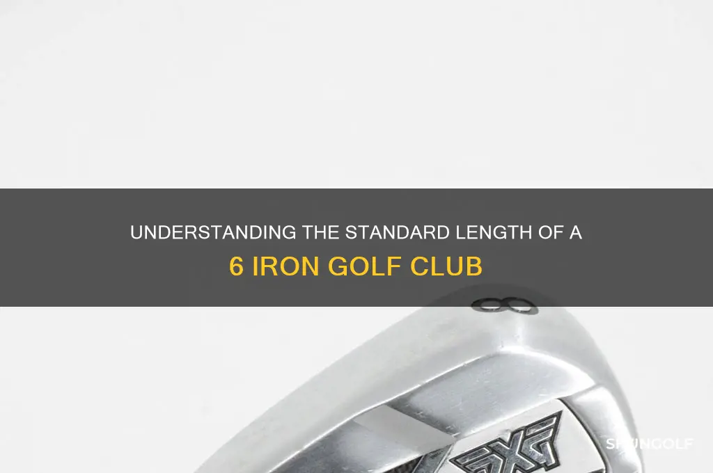 what is the length of a 6 iron golf club