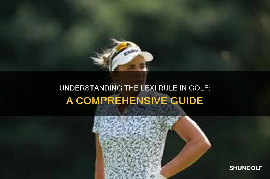 what is the lexi rule in golf